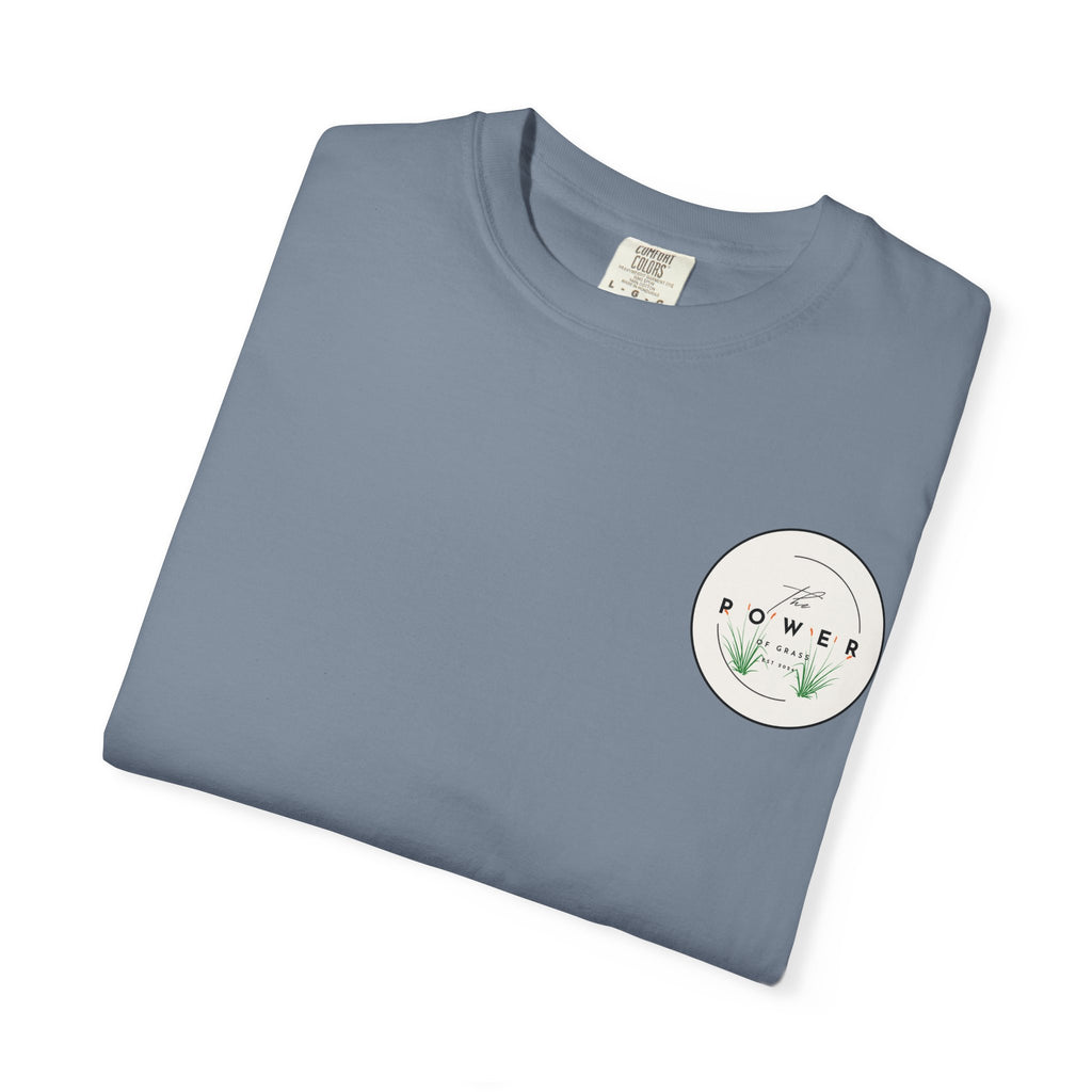 Power of Grass Tee — Left Chest, Garment-Dyed Heavyweight