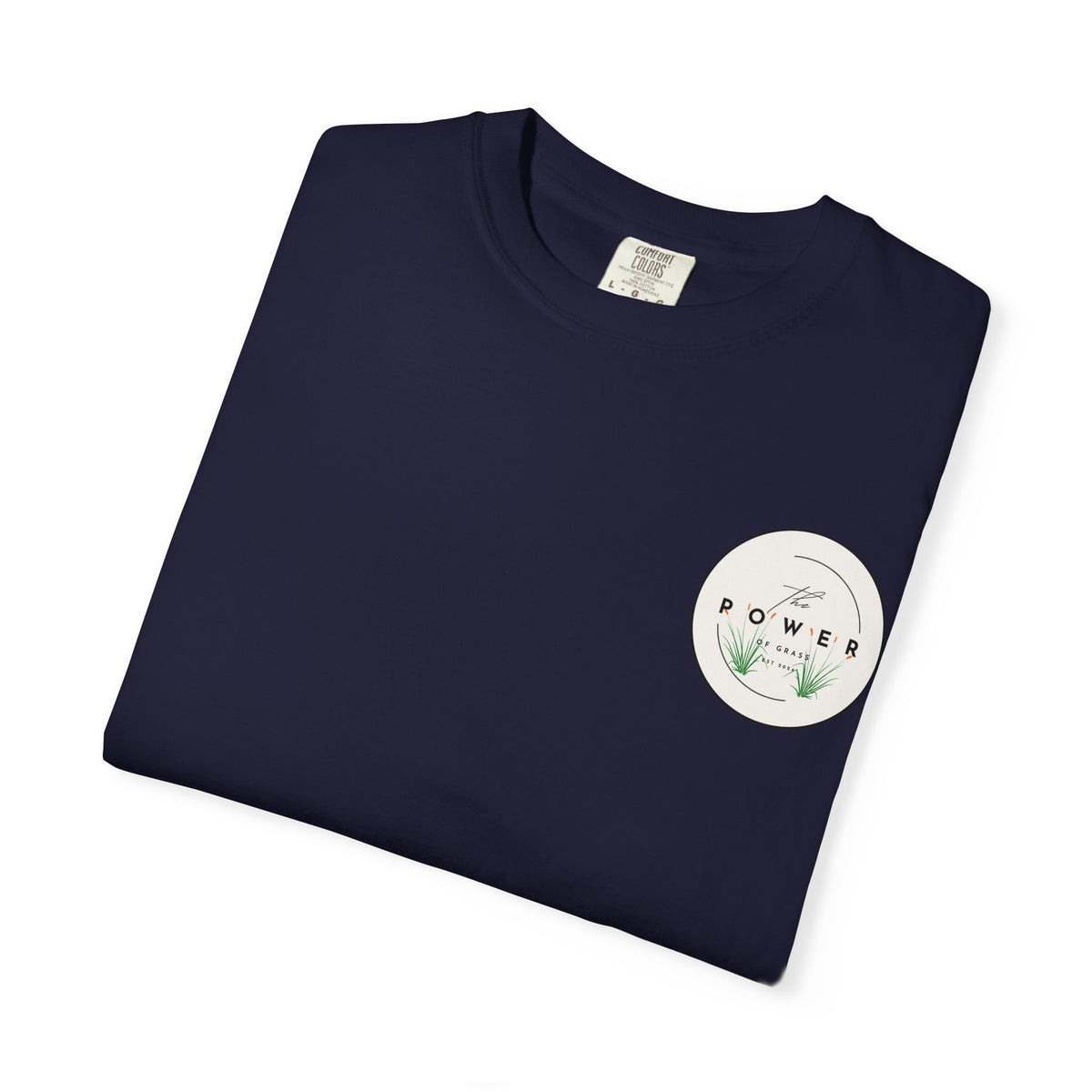 Power of Grass Tee — Left Chest, Garment-Dyed Heavyweight