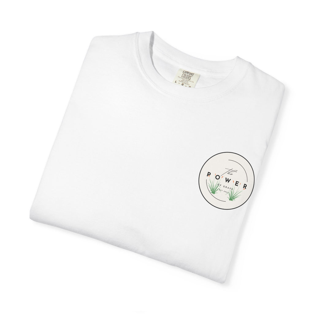 Power of Grass Tee — Left Chest, Garment-Dyed Heavyweight